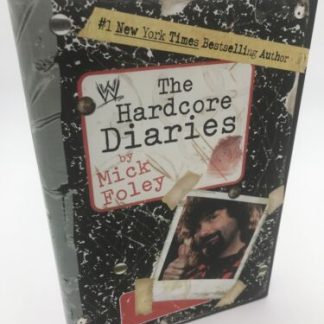 "Hardcore Diaries" By Mick Foley Signed Book WWE WWF