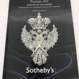 Sotheby’s Catalog. Russian Art - Works Of Art And Faberge June 12, 2008