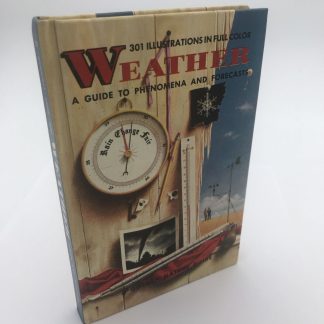 Golden Science Guide 1957 Weather - A Guide to Phenomena & Forecasts Vintage HC