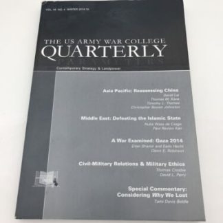 ARMY WAR COLLEGE QUARTERLY PARAMETERS MAGAZINE Winter 2014-15 VOL. 44 NO. 4