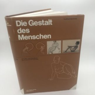 Gottfried Bammes Die Gestalt des Menschen