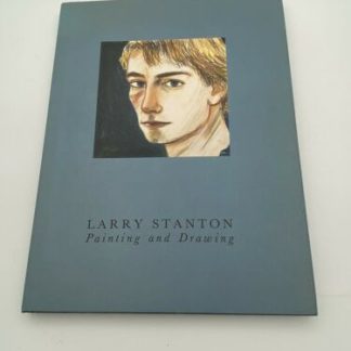 Larry Stanton Painting and Drawing Twelvetrees Press California 1986 hardcover