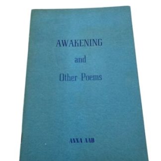 Awakening and Other Poems By Anna Aab Paperback 1969 Very Good 1st