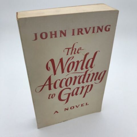 The World According To Garp By John Irving, 1st / 1st Advanced Reading Copy