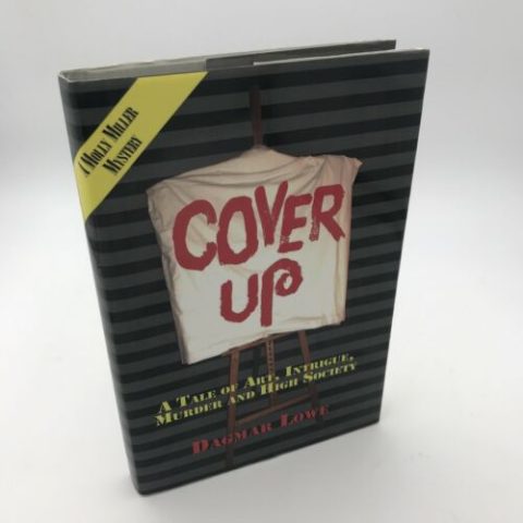 Cover Up by Dagmar Lowe Inscribed First Edition