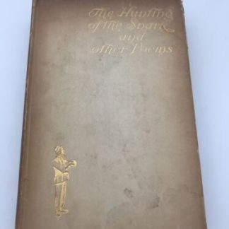 Lewis Carroll Hunting of the Snark And Other Poems and Verses 1st Edition 1903
