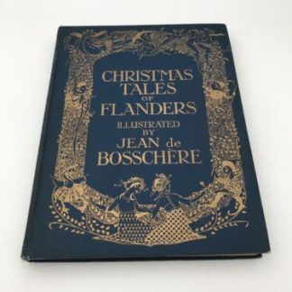 Old Book Christmas Tales of Flanders 1917 1st Ed.