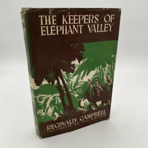 The Keepers Of Elephant Valley (Reginald Campbell - 1939) First Printing