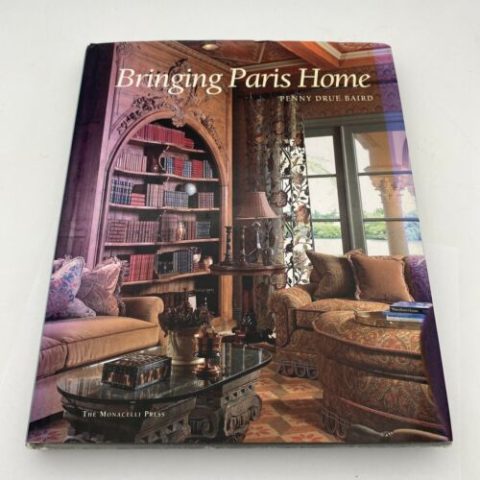 Bringing Paris Home (THE MONACELLI P) by Baird, Penny Drue (Hardcover)