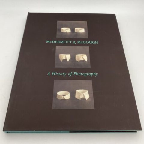 McDermott and McGough, a History of Photography by Mark Alice Durant Inscribed