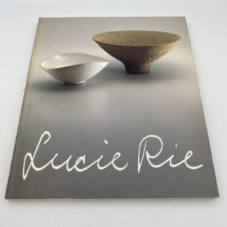 Lucie Rie - Exhibition Catalogue Directed & Book Inscribed by Issey Miyake 1989