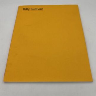 Billy Sullivan Art Catalog - Guild Hall Museum - 2007 - Inscribed