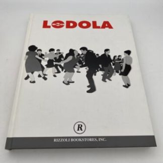 Marco Lodola - Marisa Del Re Gallery - by edited by George S Bolge - Inscribed