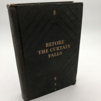 Before The Curtain Falls First Edition Bobbs-Merrill 1932