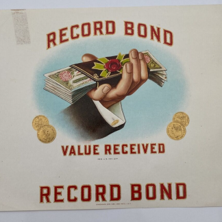 Original Record Bond Original Cigar Label Circa c1900