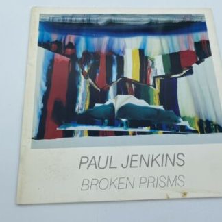 Jenkins, Paul; BROKEN PRISMS March 14 - April 27, 1985 1st Edition Very Good