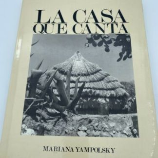 La Casa Que Canta Mariana Yampolsky 1982 Hardcover Very Good (see Photos)