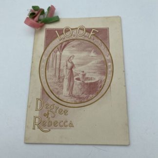 1901 IOOF Golden Anniversary Degree of Rebecca Celebration Itinerary