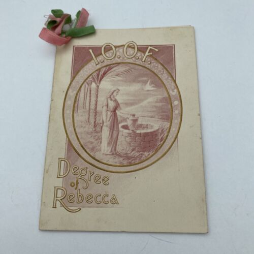 1901 IOOF Golden Anniversary Degree of Rebecca Celebration Itinerary