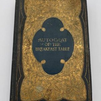 The Autocrat of the Breakfast Table - Henry Altemus Company - Holmes - 1800s