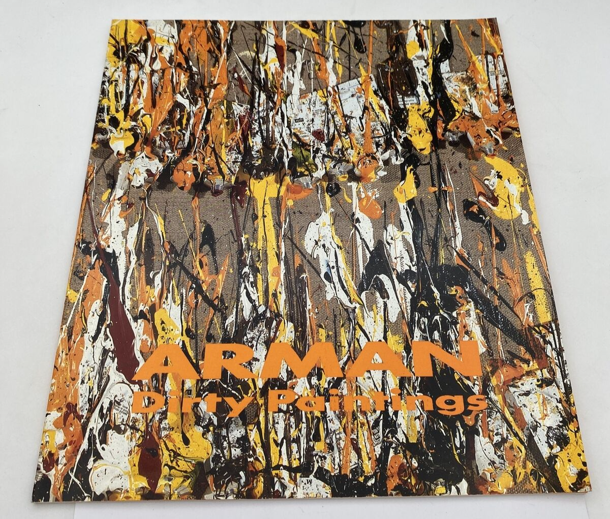 ARMAN Dirty Paintings Marisa Del Re Gallery art exhibition catalogue March 1990
