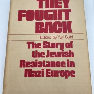 Yuri Suhl They Fought Back Story of the Jewish Resistance 1967 First Schocken
