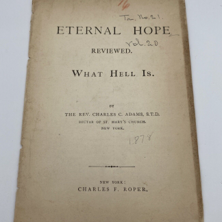 Rare - Eternal Hope - What Hell Is (Reviewed) Rev. Charles C. Adams, S.T.D. 1878