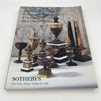 Sotheby's Important English Furniture, European Ceramics Auction Catalog 1998