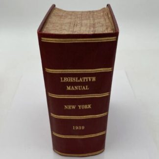 Manual for the use of the Legislature of the State of New York 1939