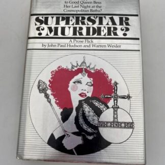 Superstar ?Murder? By John Paul Hudson & Warren Wexler 1976 SIGNED HC+DJ LGBT