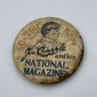 Antique, Joe Chapple, National Magazine, Celluloid Pinback Button Advertising