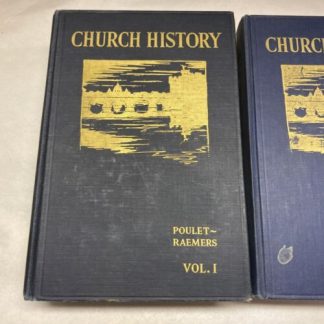 History of the Catholic Church Poulet Ramers 2 Volume Set 1950 & 52 Owner Signed