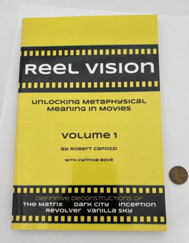 REEL VISION: UNLOCKING METAPHYSICAL MEANING IN MOVIES, Robert Capozzi Inscribed - Image 10