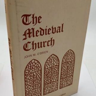 The Medieval Church O'Brien, John M. 1972
