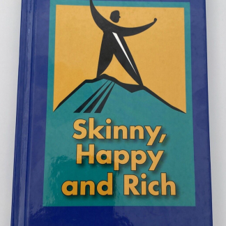 Skinny, Happy And Rich By Ridgel Goldsborough - Inscribed
