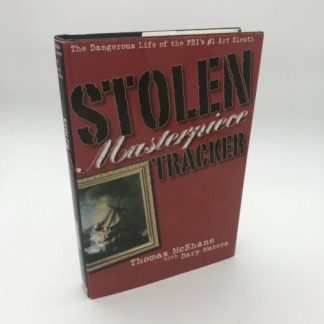 Stolen Masterpiece Tracker by Thomas McShane 1st/1st Signed