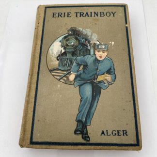 The Erie Train Boy, Hardback Book, Separated From Cover, Alger jr. 1900