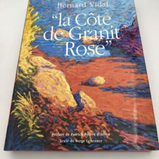 La cote de granit rose by Bernard Vidal 2002