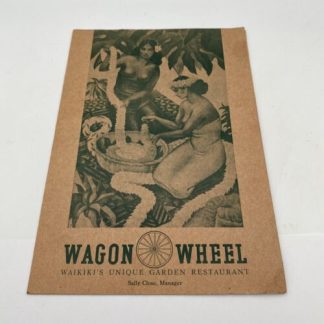 Restaurant Menu / WAGON WHEEL Waikiki's Unique Garden Restaurant 1945 WWII