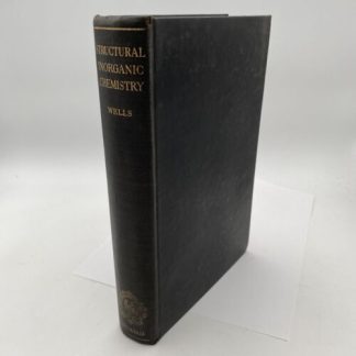 Structural Inorganic Chemistry - Oxford- A F Wells - 1947