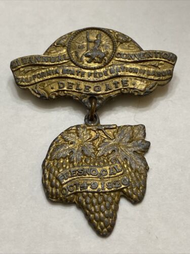 1920 California State Federation Labor Medal & Delegate Badge Fresno CA