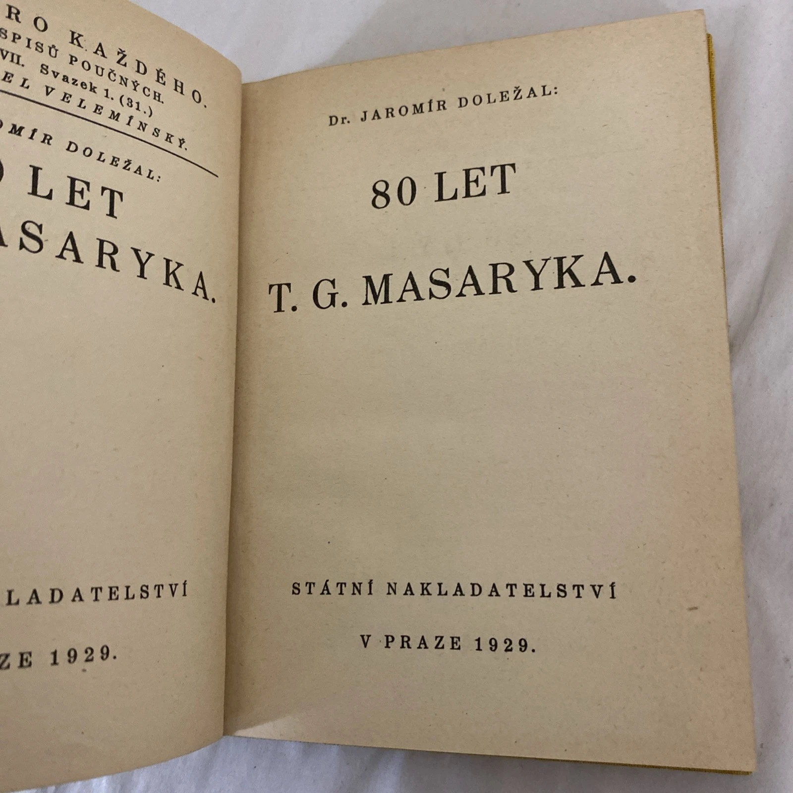 1929 80 Let T.G. Masaryka Jaromir Dolezal Czech Book Masaryk Prague - Image 5