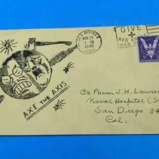 1945 Des Moines IA WWII 'Axe the Axis' Temple cachet Red Cross slogan, Scott 905