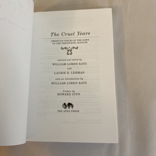 The Cruel Years American Voices at Dawn of 20th Century - Inscribed By Authors - Image 3