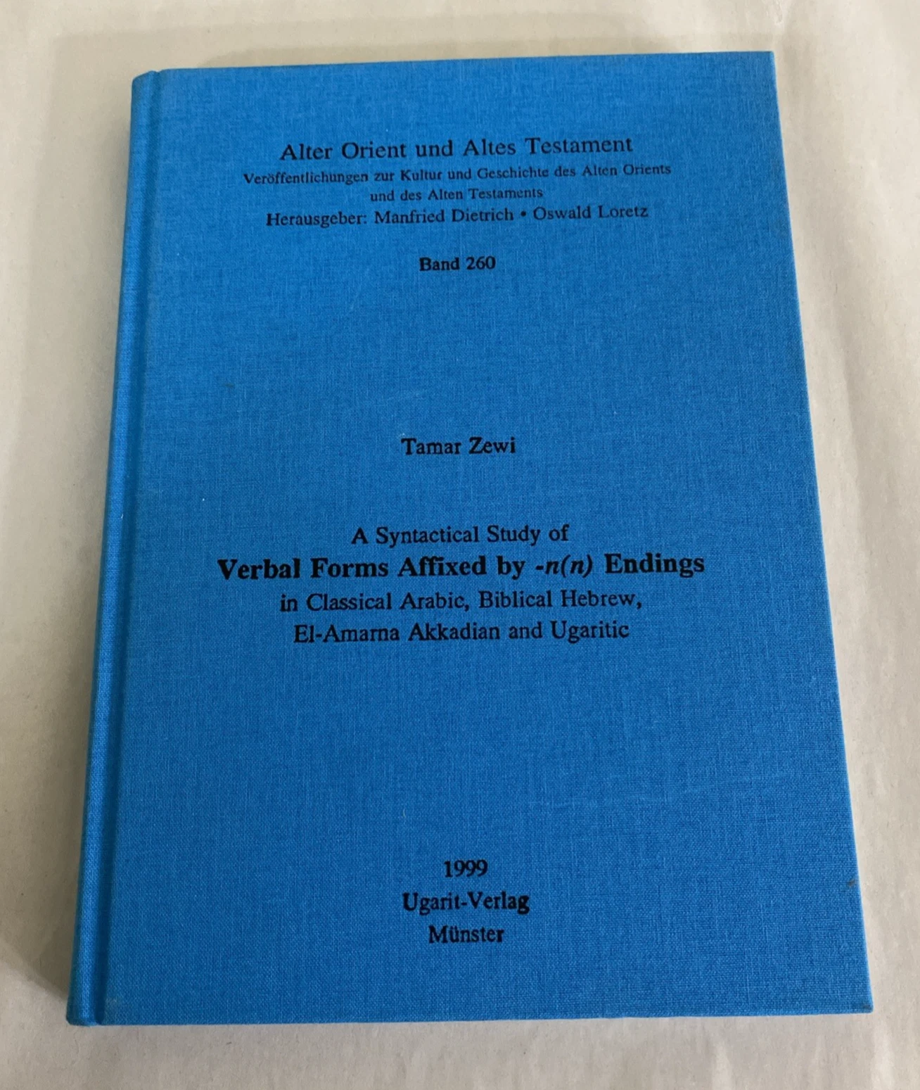 AOAT 260 Tamar Zewi Verbal -n(n) Endings Semitic Syntax Ugarit-Verlag 1999 VG HC