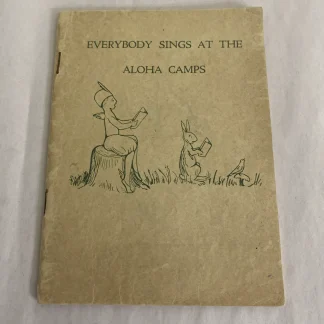 Everybody Sings at the Aloha Camps Songbook Vermont Lake Morey 41pp c1910s Undtd