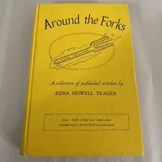 Around the Forks Edna Howell Yeager Long Island Riverhead Rev War History HC NYS