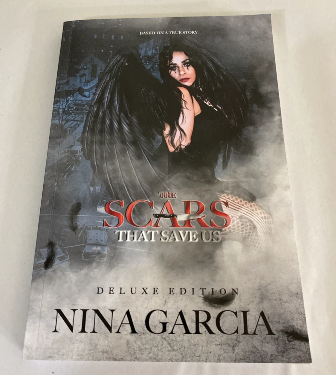 The Scars That Save Us: Based on a true story by Garcia, Nina, 2018 Inscribed