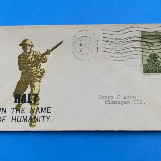 1945 WWII Patriotic Iwo Jima 3c Scott 929, Flanagan IL, 'Halt' Soldier Cachet