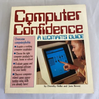 Computer Confidence: A Woman’s Guide by Dorothy Heller, 1983, Rare Feminist Tech